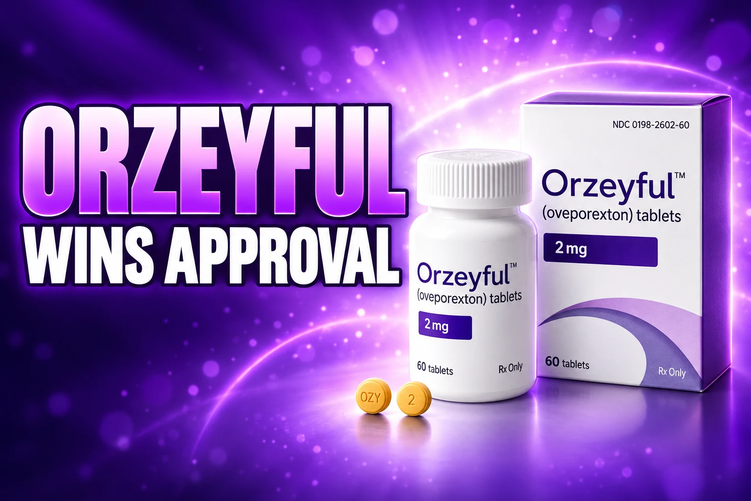 Orzeyful oveporexton FDA approval narcolepsy type 1